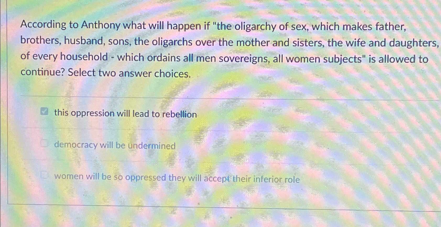 Solved According to Anthony what will happen if 