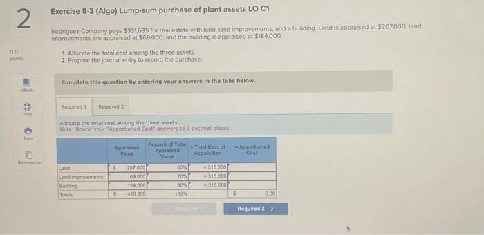 Solved Exercise 8-3 (Algo) Lump-sum Purchase Of Plant Assets | Chegg.com