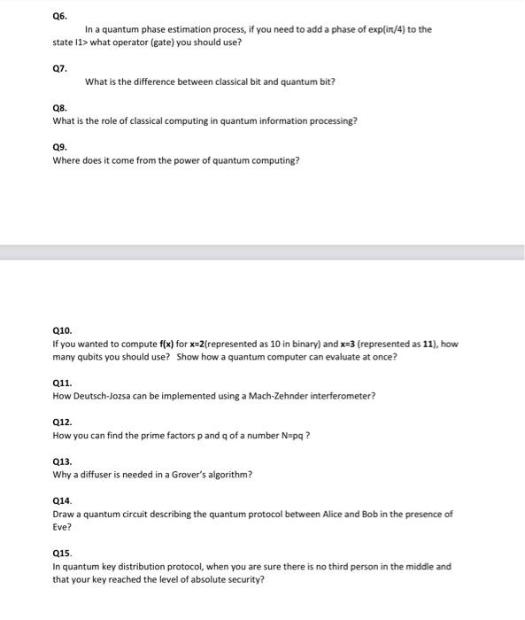 Solved Q6. In a quantum phase estimation process, if you