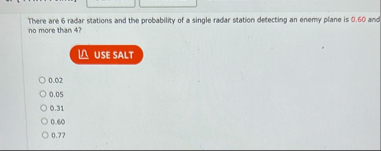 Solved There are 6 ﻿radar stations and the probability of a | Chegg.com