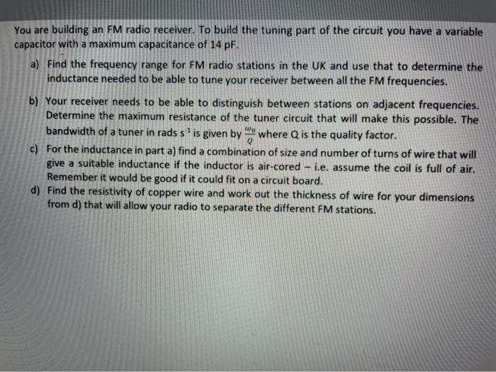 Solved You are building an FM radio receiver. To build the | Chegg.com