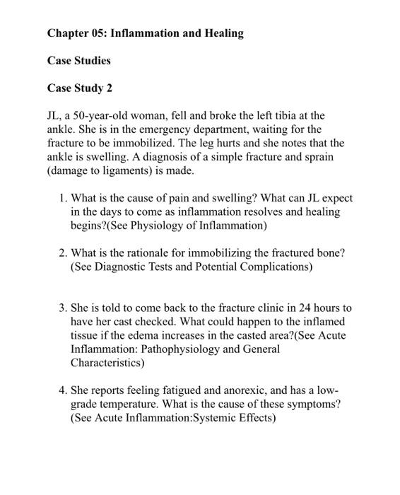 Chapter 05: Inflammation and Healing Case Studies | Chegg.com