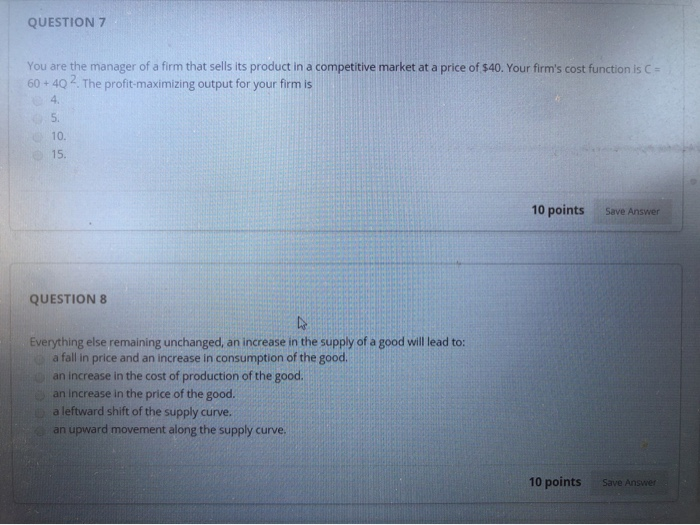 Solved QUESTION 7 You are the manager of a firm that sells | Chegg.com
