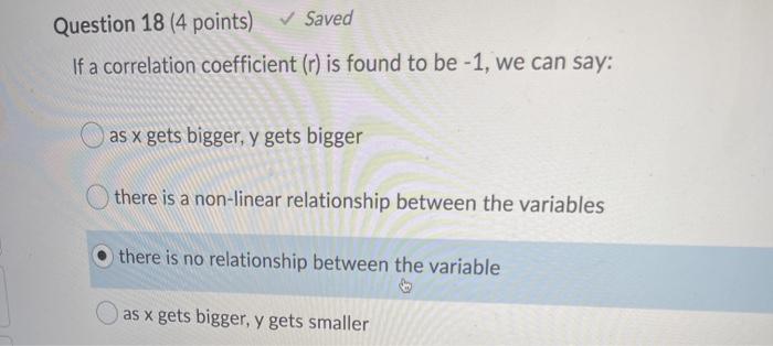 Solved Question 18 (4 points) Saved If a correlation | Chegg.com