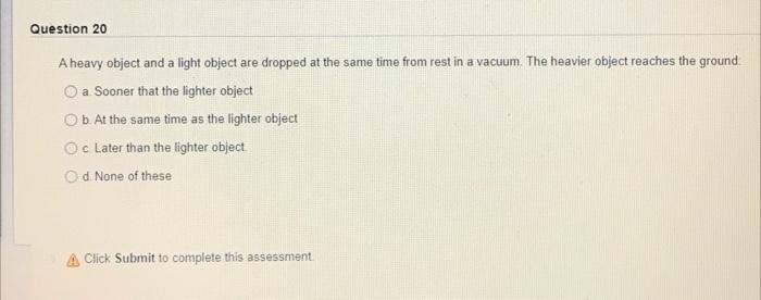 solved-question-20-a-heavy-object-and-a-light-object-are-chegg