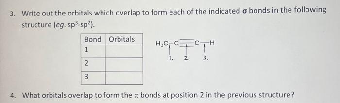 Solved 3. Write out the orbitals which overlap to form each | Chegg.com