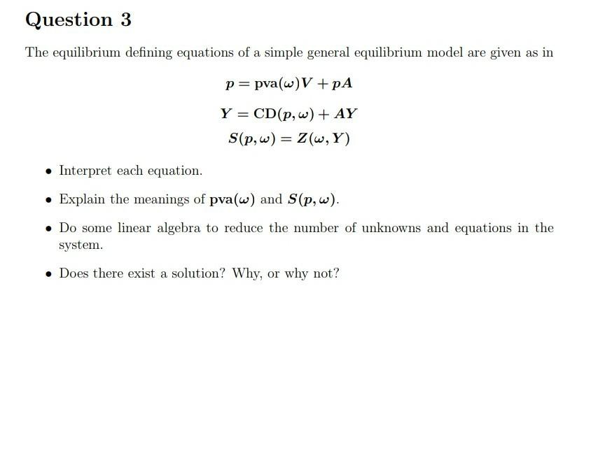 Question 3 The Equilibrium Defining Equations Of A Chegg Com
