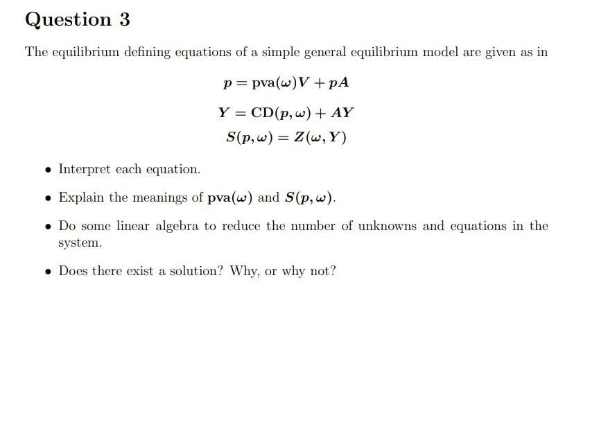 Question 3 The Equilibrium Defining Equations Of A Chegg Com