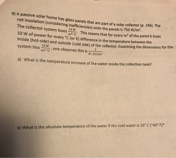 Solved are part of a solar collector (p. 246). The 9) A | Chegg.com