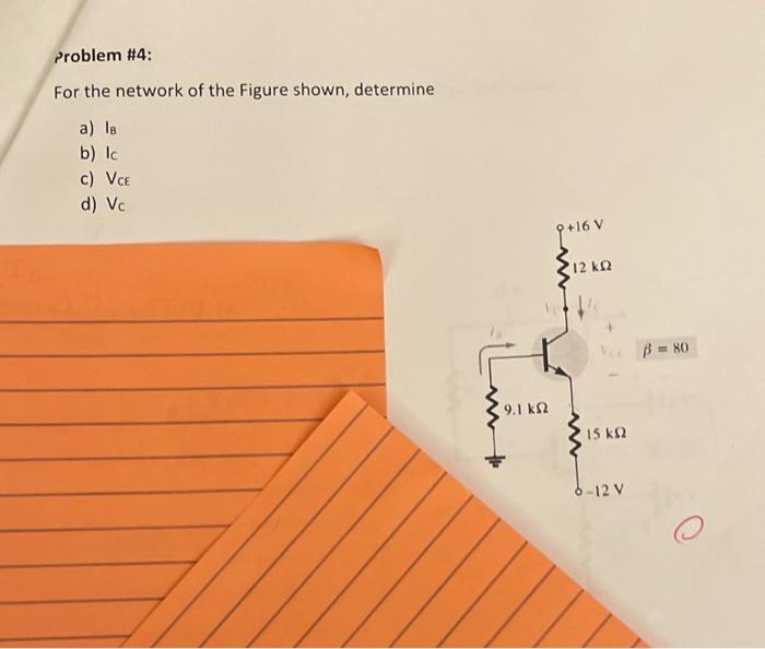 Solved Problem \#4: For The Network Of The Figure Shown, | Chegg.com