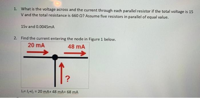 Solved 1. What is the voltage across and the current through | Chegg.com