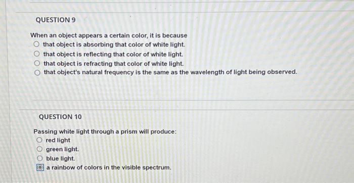 Solved QUESTION 9 When an object appears a certain color, it | Chegg.com