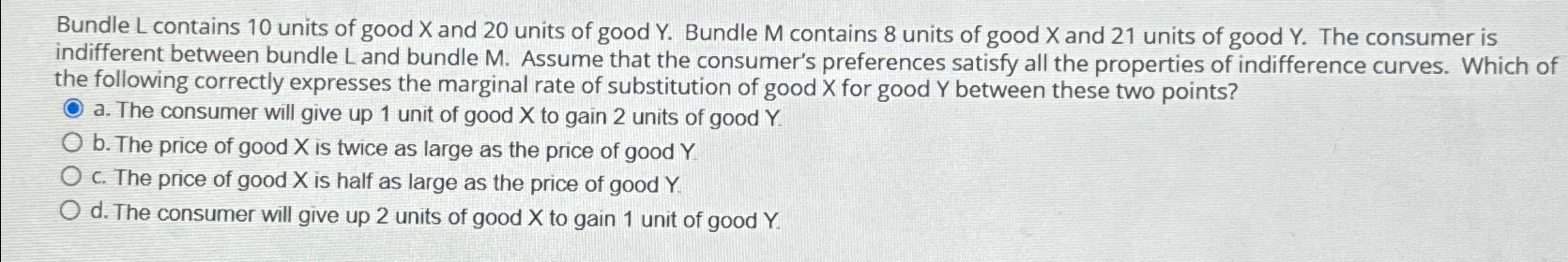Solved Bundle L contains 10 ﻿units of good X and 20 ﻿units | Chegg.com