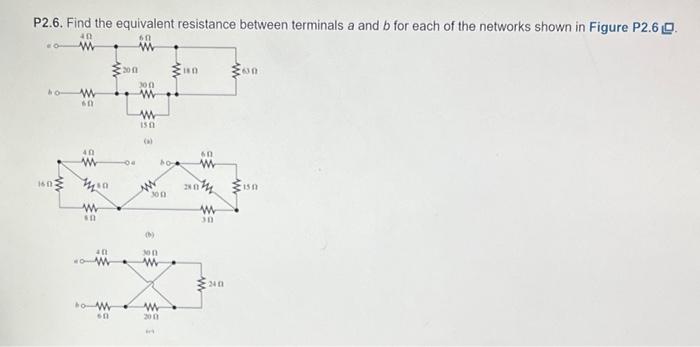 Solved P2.6. Find The Equivalent Resistance Between | Chegg.com