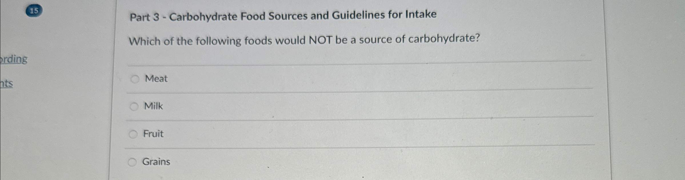 which of the following is not a carbohydrate rich food source