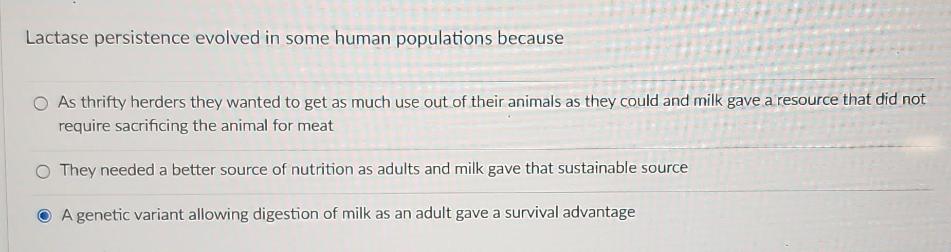 Solved Lactase Persistence Evolved In Some Human Populations | Chegg.com