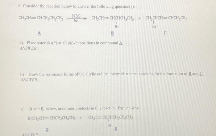 Solved 6. Consider the reaction below to answer the | Chegg.com