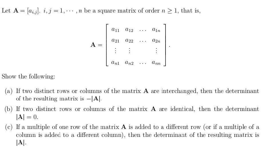 Solved Let A = [ai.j], i, j = 1,...,n be a square matrix of | Chegg.com
