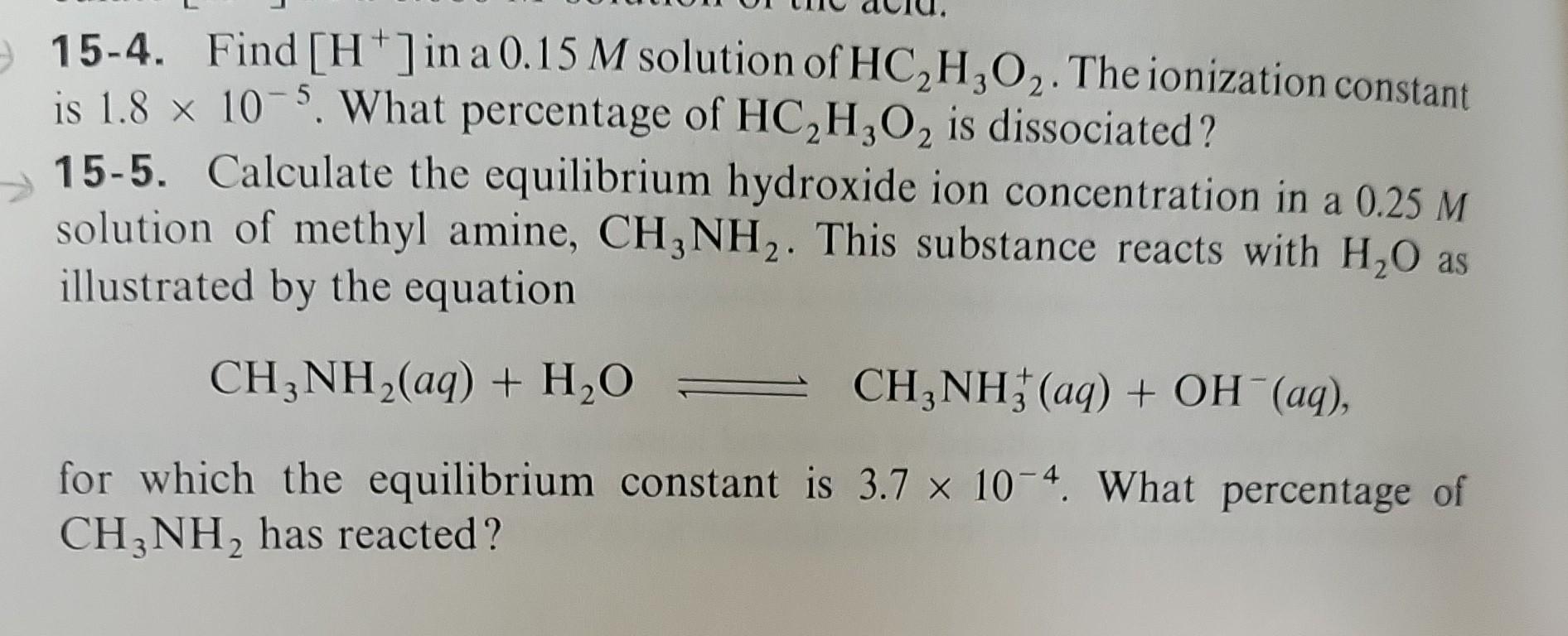 Solved 15-4. Find [H+]in a 0.15M solution of HC2H3O2. The | Chegg.com