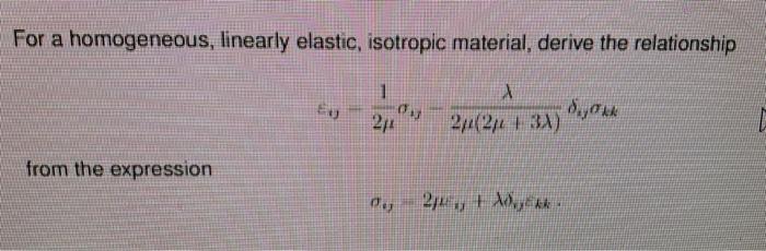 Solved For a homogeneous, linearly elastic, isotropic | Chegg.com
