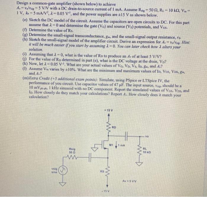 Solved Design a common-gate amplifier (shown below) to | Chegg.com