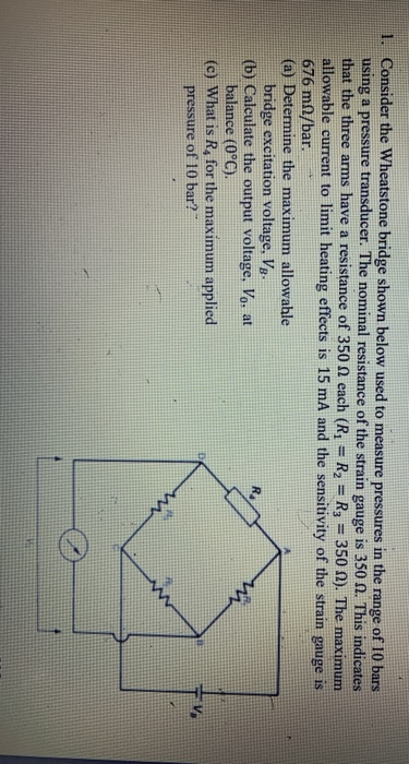 Solved 1. Consider the Wheatstone bridge shown below used to | Chegg.com