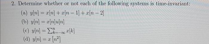 Solved 2. Determine whether or not each of the following | Chegg.com