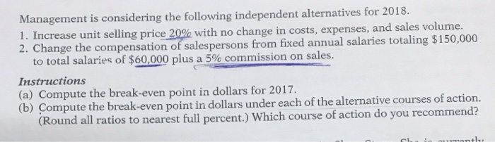 Solved Management is considering the following independent | Chegg.com