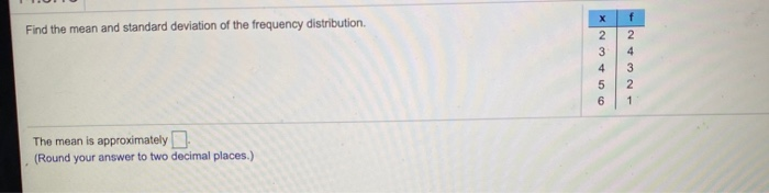 Solved f Find the mean and standard deviation of the | Chegg.com