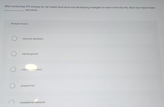 Stp Study Questions Solved After conducting STP analysis for her health food | Chegg.com