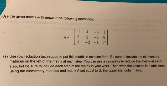 Solved Use the given matrix A to answer the following | Chegg.com