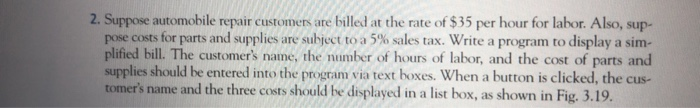 Solved 2. Suppose Automobile Repair Customers Are Billed At | Chegg.com