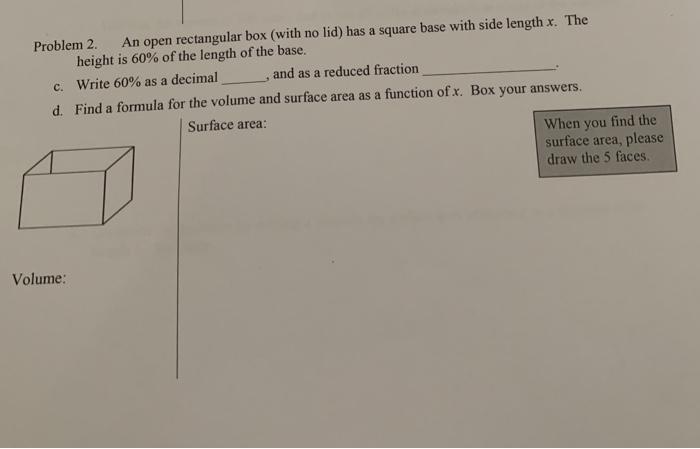 Solved Problem 2. An open rectangular box (with no lid) has | Chegg.com