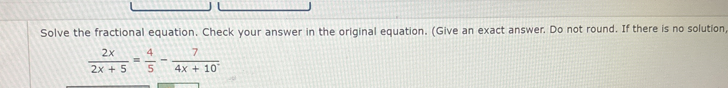 Solved Solve the fractional equation. Check your answer in | Chegg.com