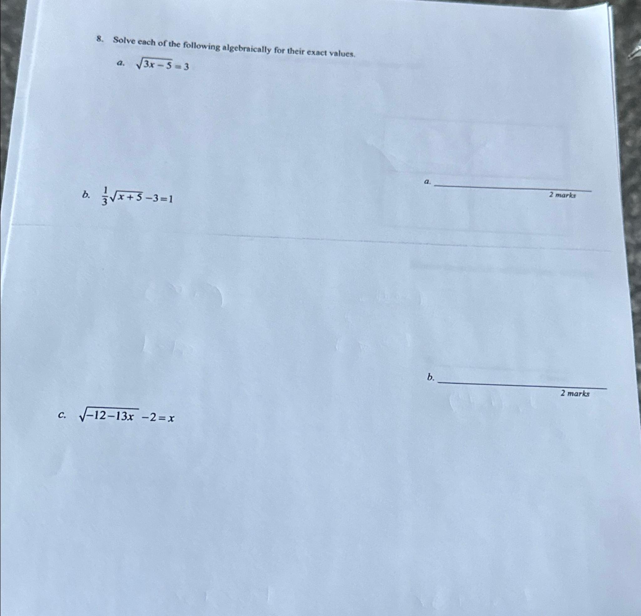 Solved Solve each of the following algebraically for their | Chegg.com