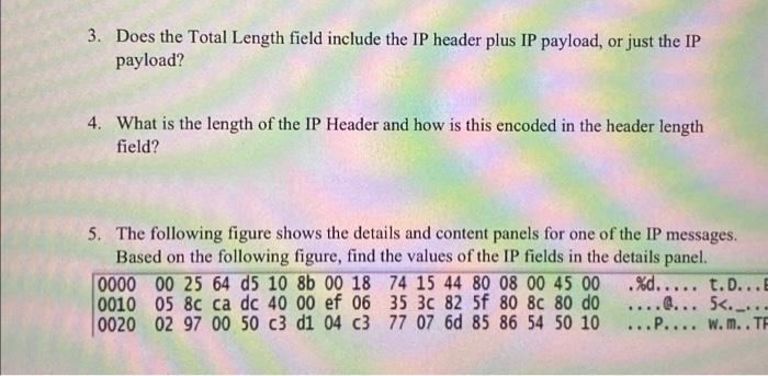 Solved 3 Does The Total Length Field Include The IP Header Chegg Com   Image