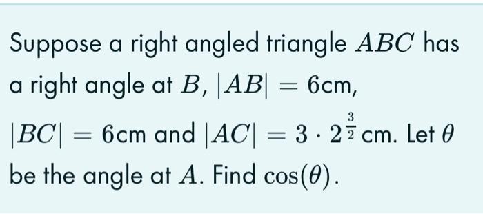 Solved Suppose a right angled triangle ABC has a right angle | Chegg.com