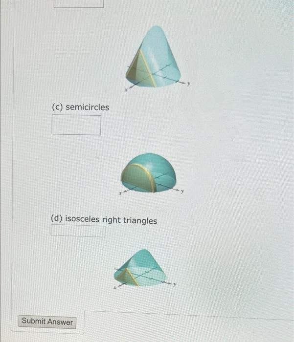 Solved Find The Volumes Of The Solids Whose Bases Are Chegg Com