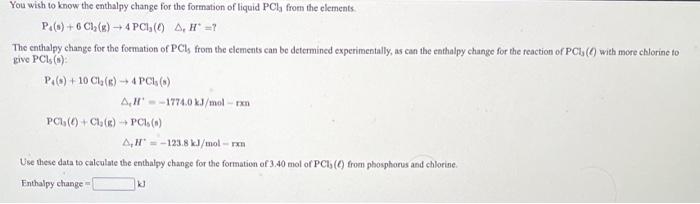 Solved You wish to know the enthalpy change for the | Chegg.com