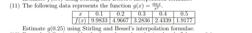 USE STIRLING AND BESSEL'S INTERPOLATION FORMULAE | Chegg.com