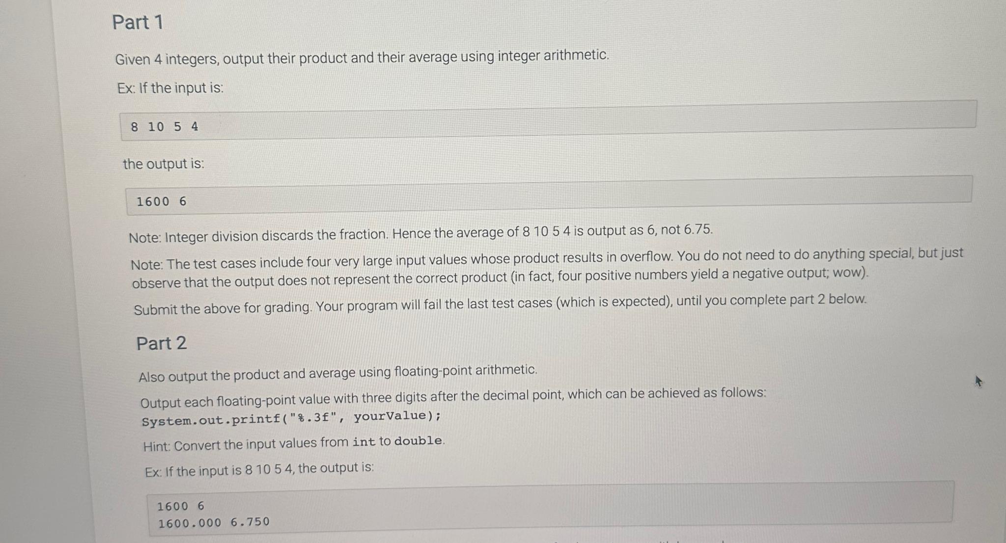 Solved Part 1Given 4 ﻿integers, output their product and | Chegg.com