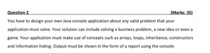 Solved You have to design your own Java console application | Chegg.com