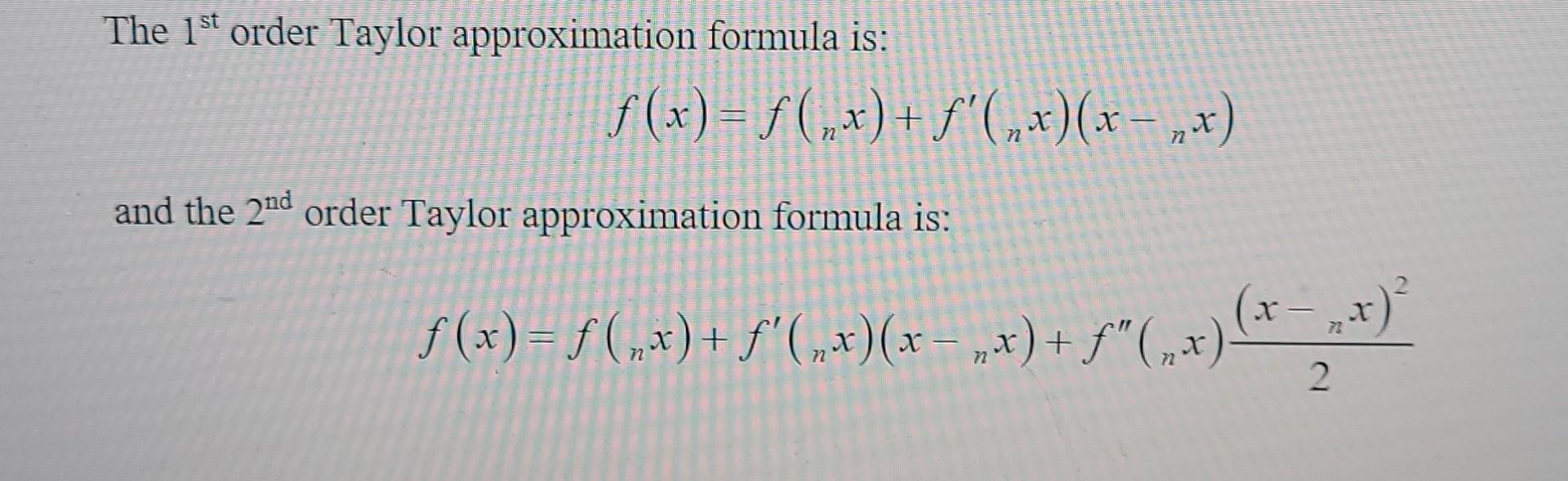 Solved 登入 Taylor Series Problem 1 In the lecture I derived | Chegg.com