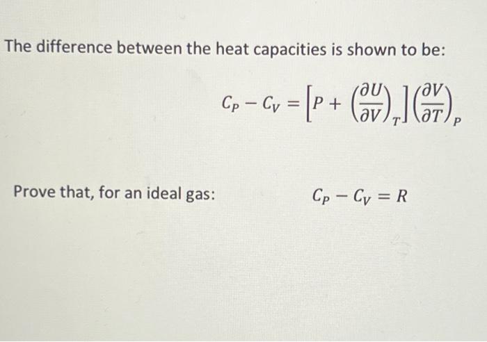 Solved The Difference Between The Heat Capacities Is Shown | Chegg.com