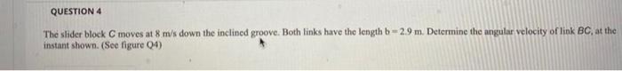 Solved The slider block C moves at 8 m/s down the inclined | Chegg.com