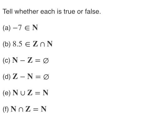 Solved Tell Whether Each Is True Or False A 7 En B Chegg Com