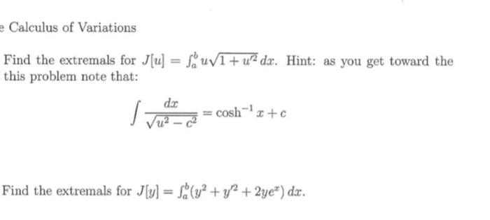 Solved e Calculus of Variations Find the extremals for J{u] | Chegg.com