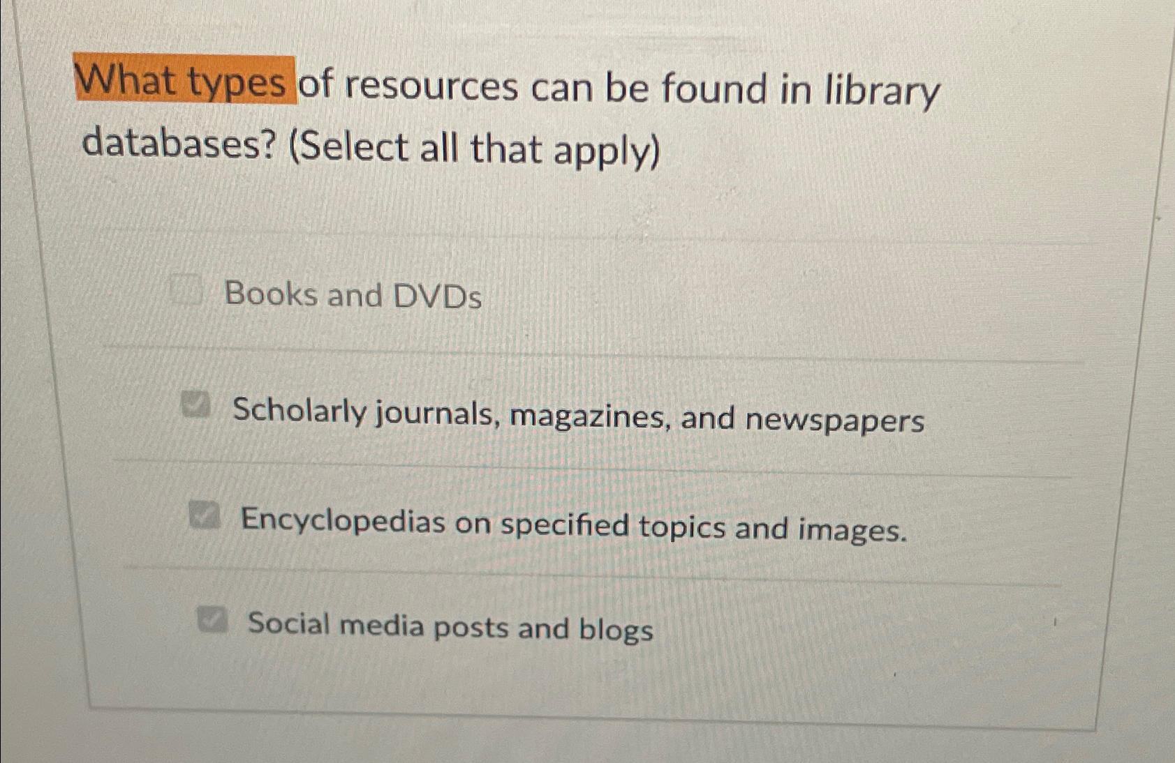 Solved What types of resources can be found in library | Chegg.com