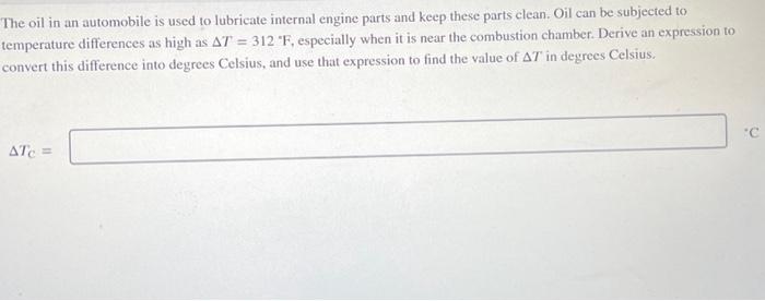 Solved The oil in an automobile is used to lubricate | Chegg.com