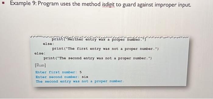 Solved Example 9: Program uses the method isdigit to guard | Chegg.com